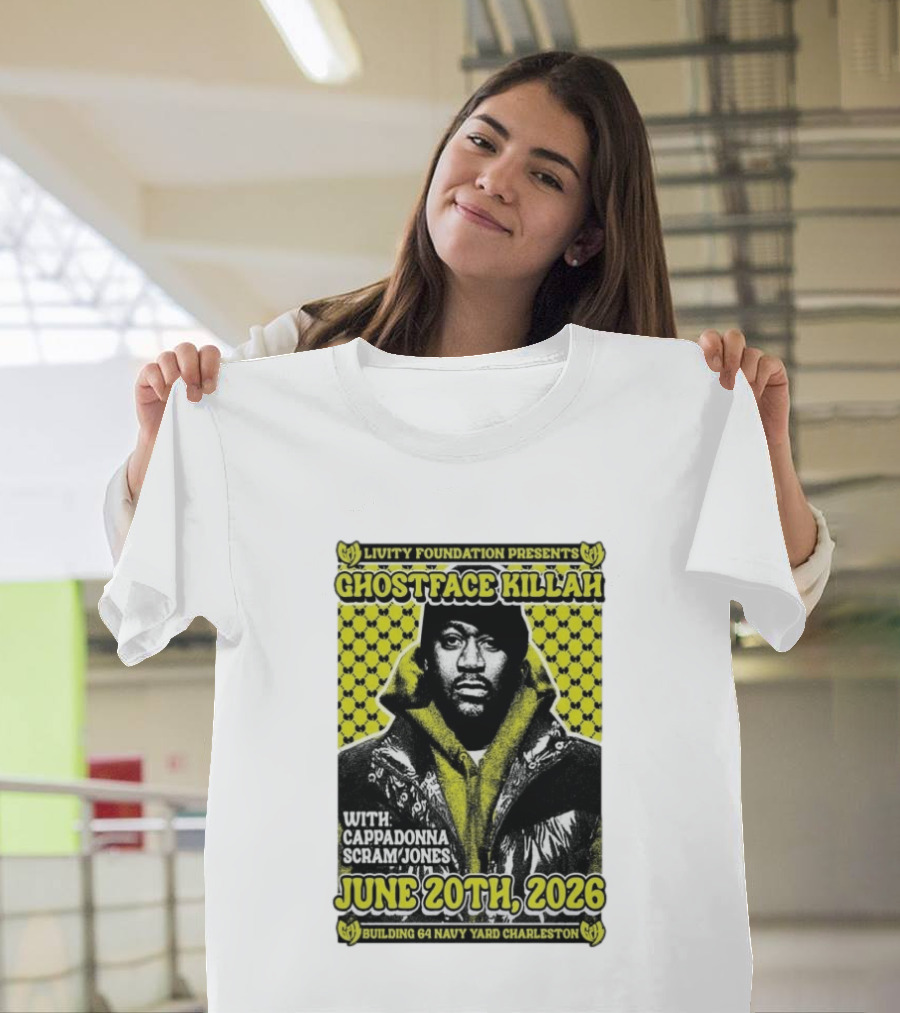 Livity Foundation Presents Ghostface Killah June 20th 2026 With Cappadonna Scram Jones Building 64 Navy Yard Charleston T-Shirt