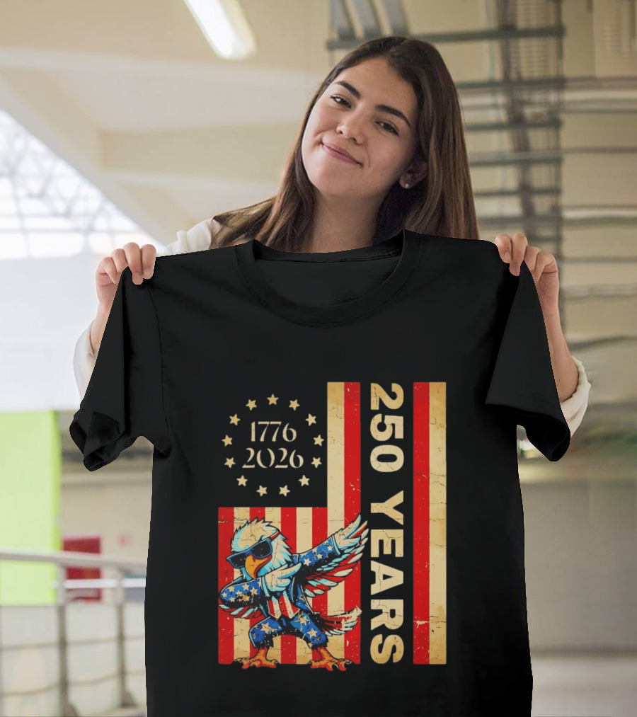 American Eagle Dabbing 1776 2026 250 Years Independence Day Celebration T-Shirt