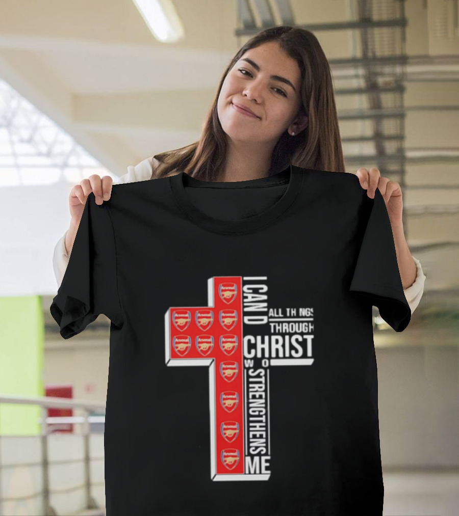 Arsenal I Can Do All Things Through Christ Who Strengthens Me Cross T-Shirt