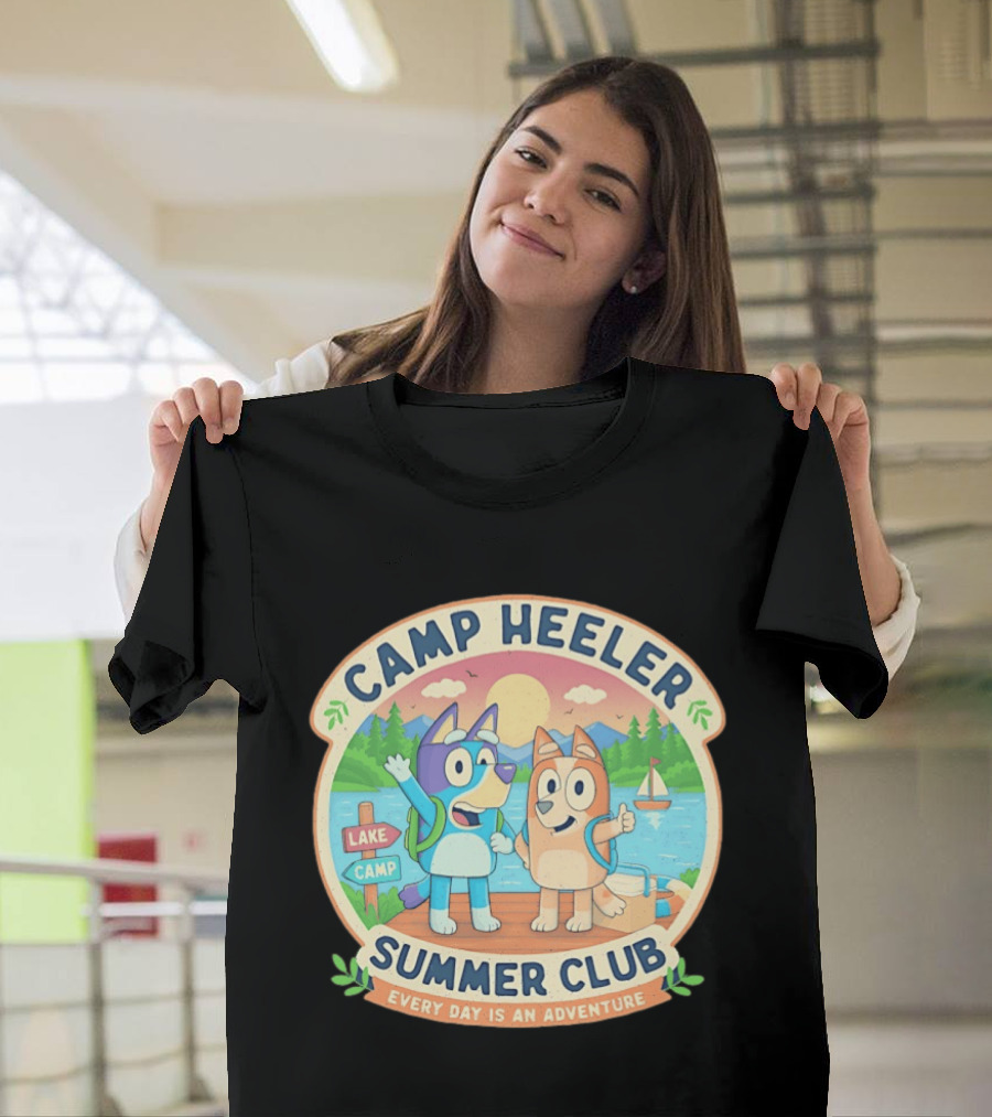 Camp Heeler Summer Club Every Day Is An Adventure Lake Camp Fun T-Shirt