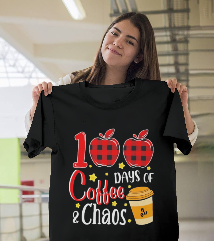 100 Days Of Coffee And Chaos Plaid Apple School Teacher Fun T-Shirt