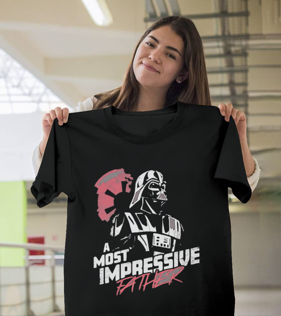 A Most Impressive Father Star Wars Darth Vader Iconic Pose T-Shirt