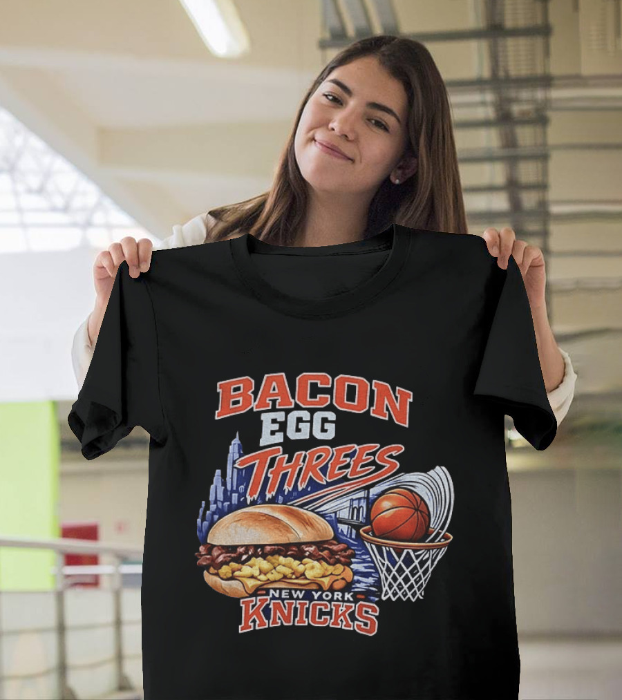 Bacon Egg And Threes New York Knicks Basketball Skyline Basketball Hoop Burger T-Shirt