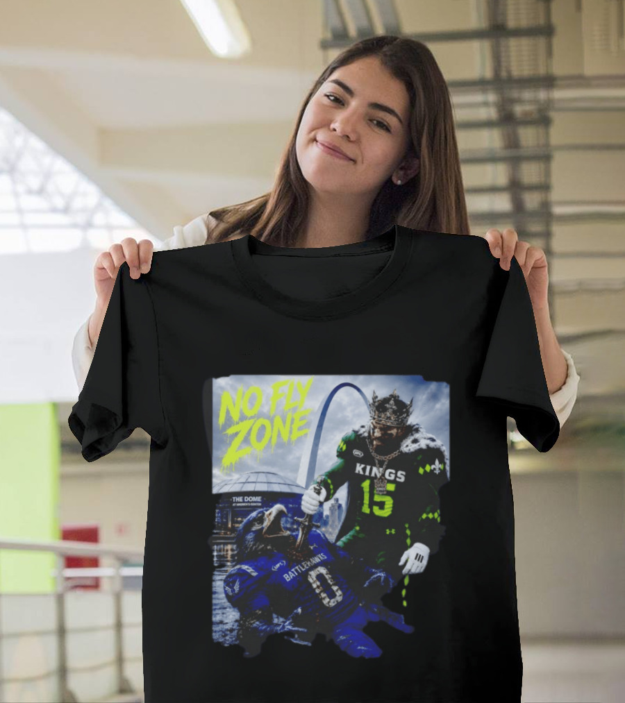 No Fly Zone Kings 15 Defeat Battlehawks The Dome At America's Center T-Shirt