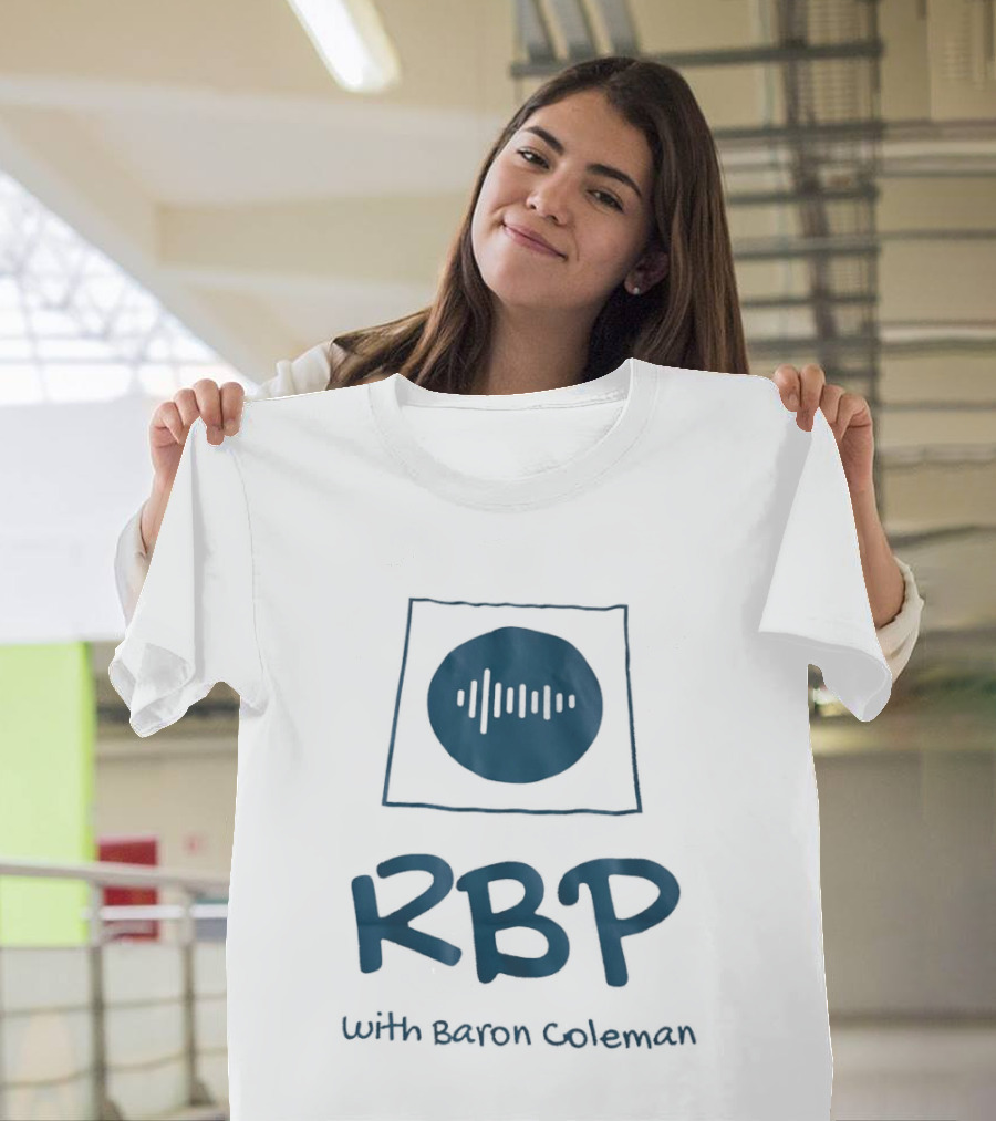 RBP With Baron Coleman Audio Wave Frequency T-Shirt