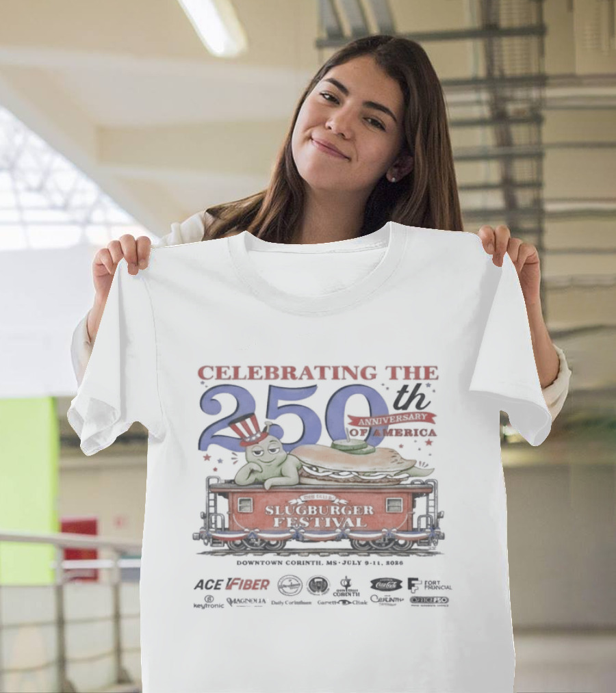 Celebrating The 250th Anniversary Slugburger Festival With Train And Uncle Sam T-Shirt