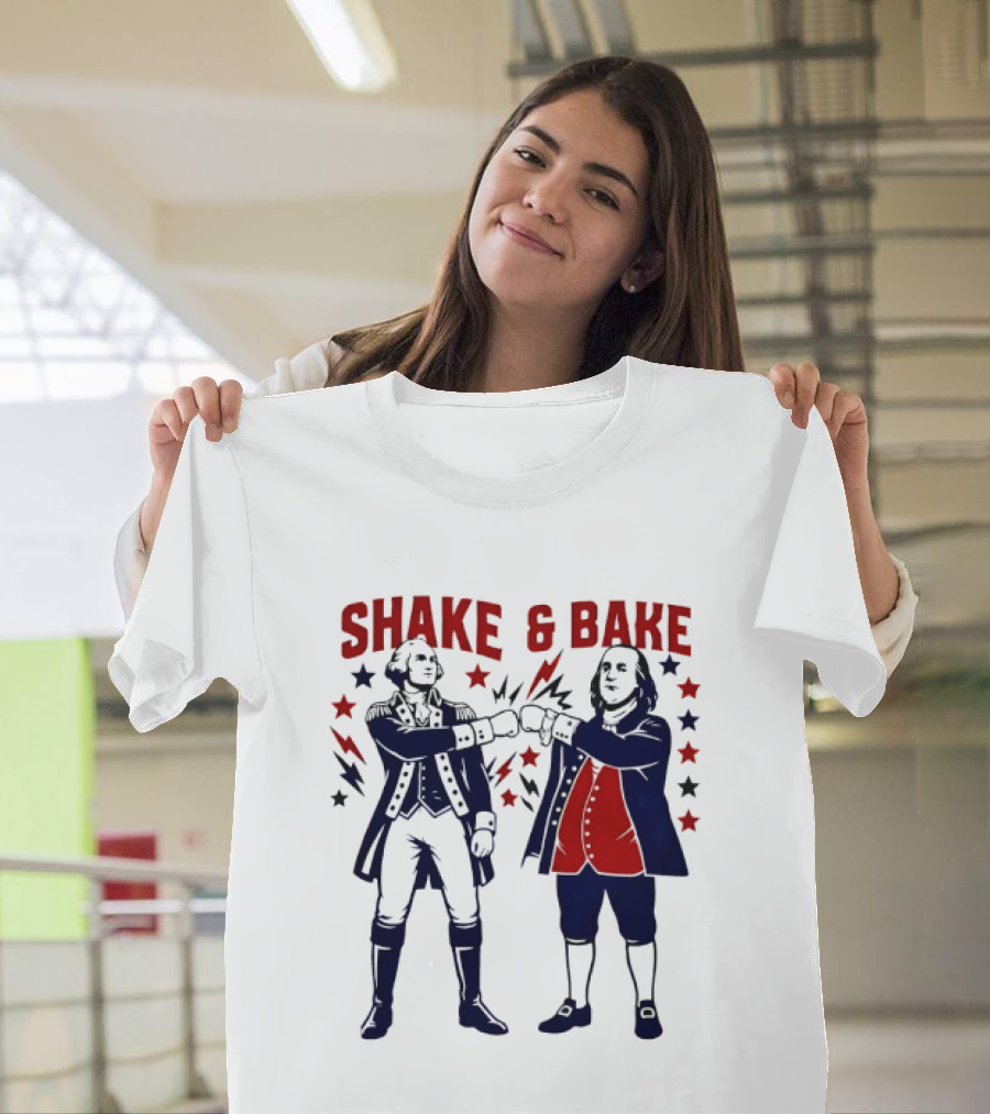 George Washington Benjamin Franklin Shake And Bake Patriotic Founding Fathers 4th Of July T-Shirt