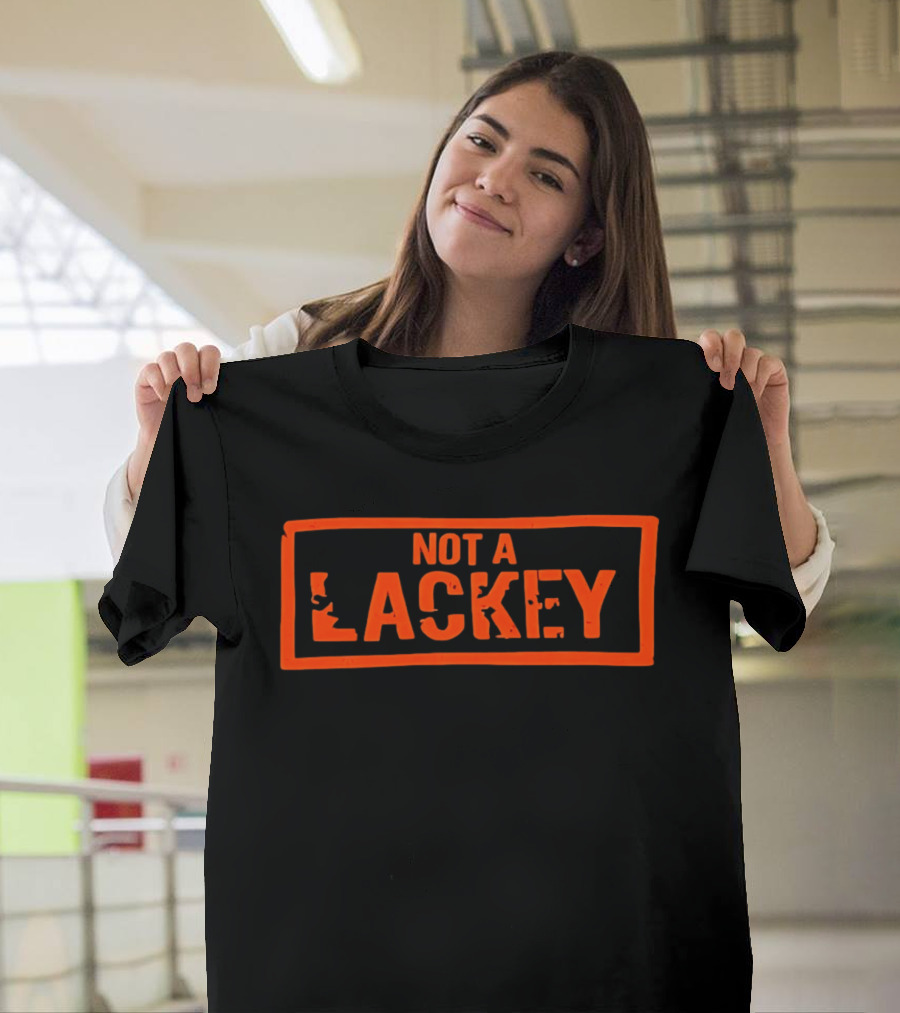 Not A Lackey Bold Red Stamped T-Shirt