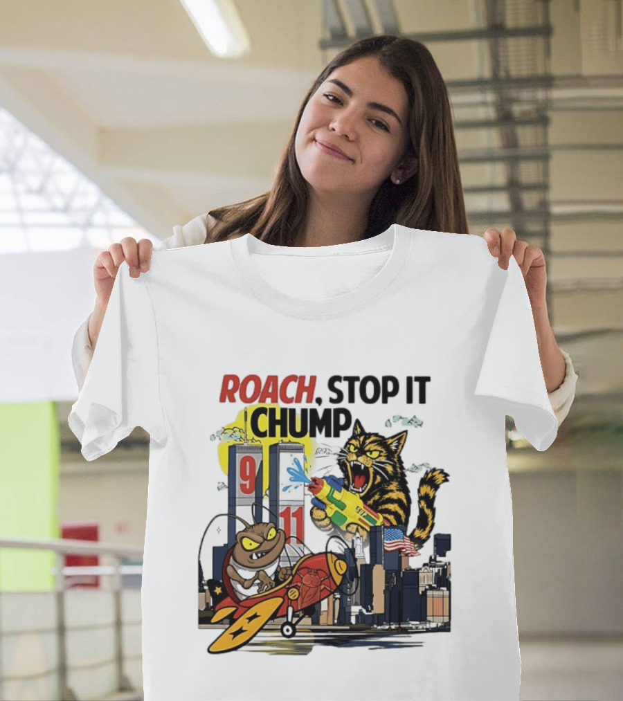 Roach Stop It Chump Cat Vs Cockroach September 11 Towers T-Shirt