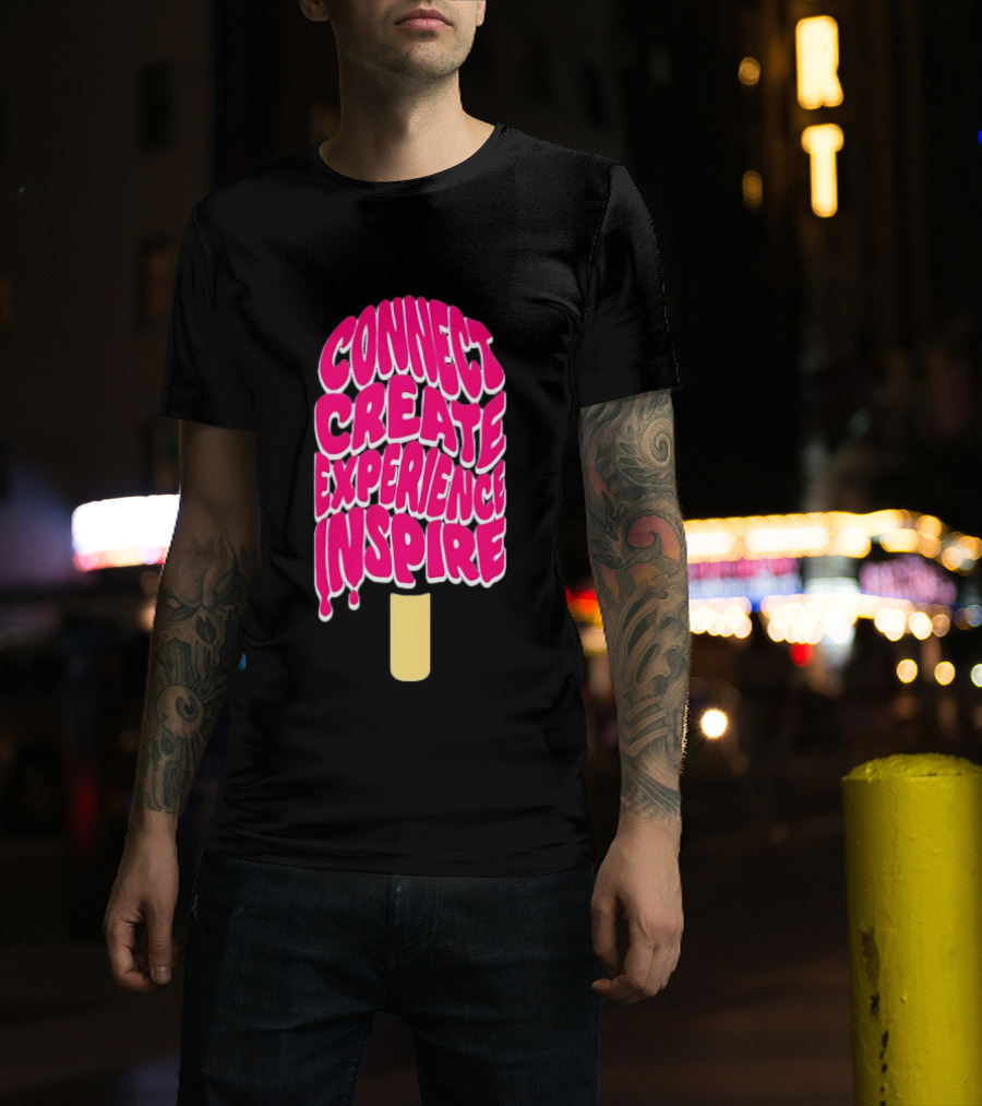 Connect Create Experience Inspire Popsicle T-Shirt