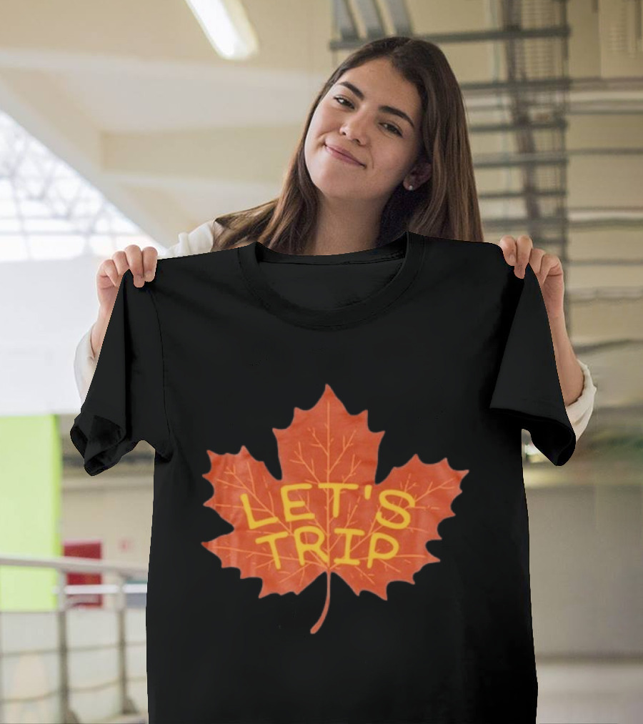 Let's Trip Maple Leaf Autumn Adventure T-Shirt