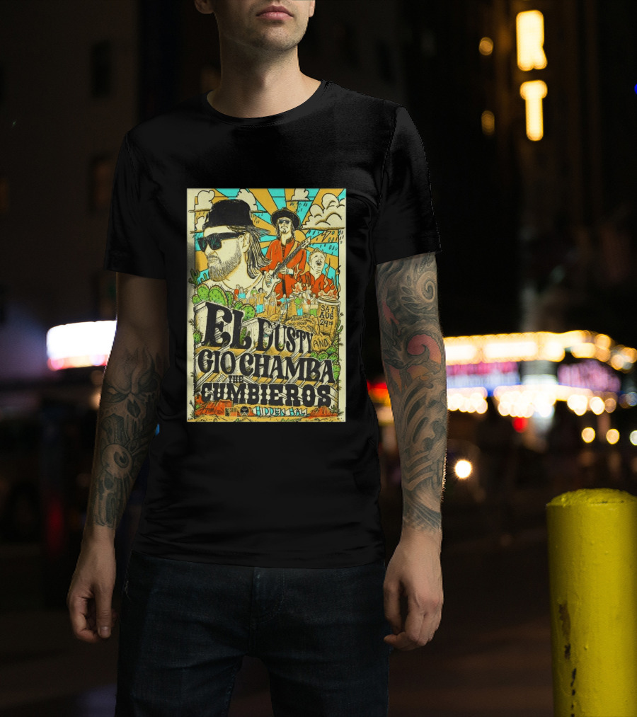 EL Dusty And Gio Chamba The Cumbiaeros Hidden Hall Seattle August 29th T-Shirt