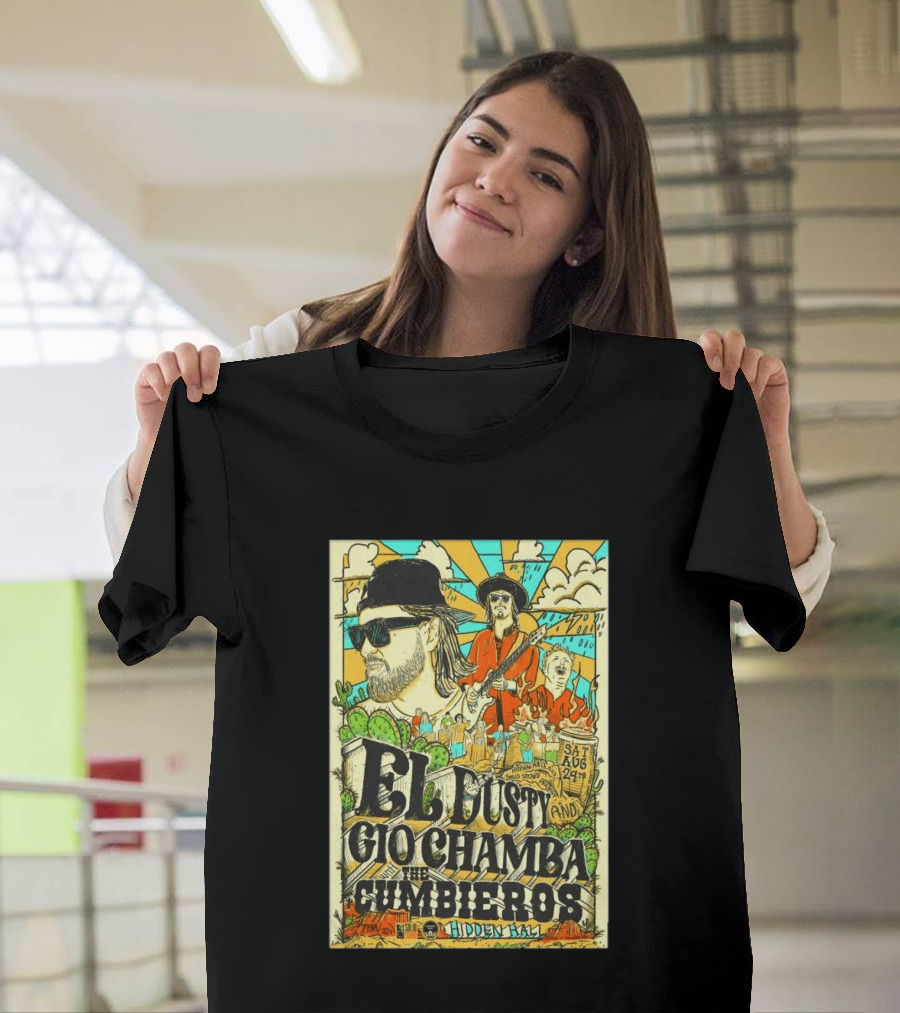 EL Dusty And Gio Chamba The Cumbiaeros Hidden Hall Seattle August 29th T-Shirt