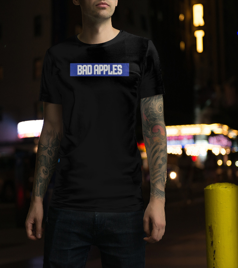 Bad Apples Bold Text White On Blue T-Shirt
