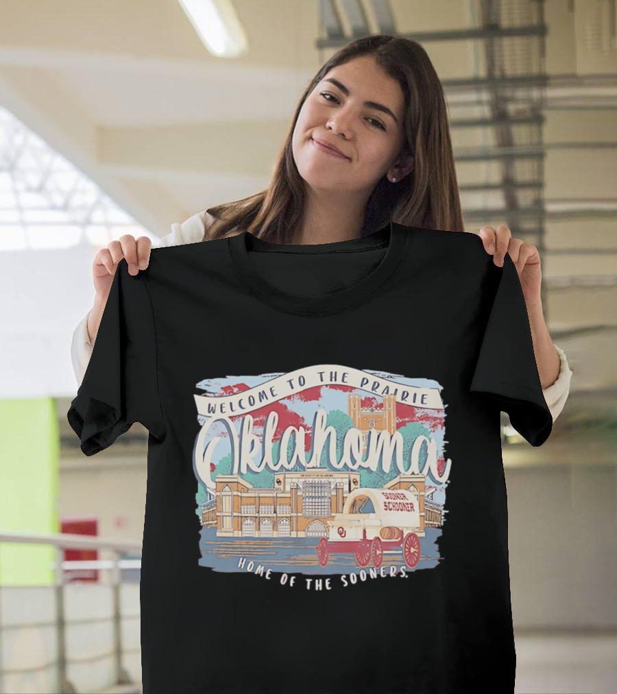 Welcome To The Prairie Oklahoma Sooners Home Of The Sooners Stadium Wagon T-Shirt