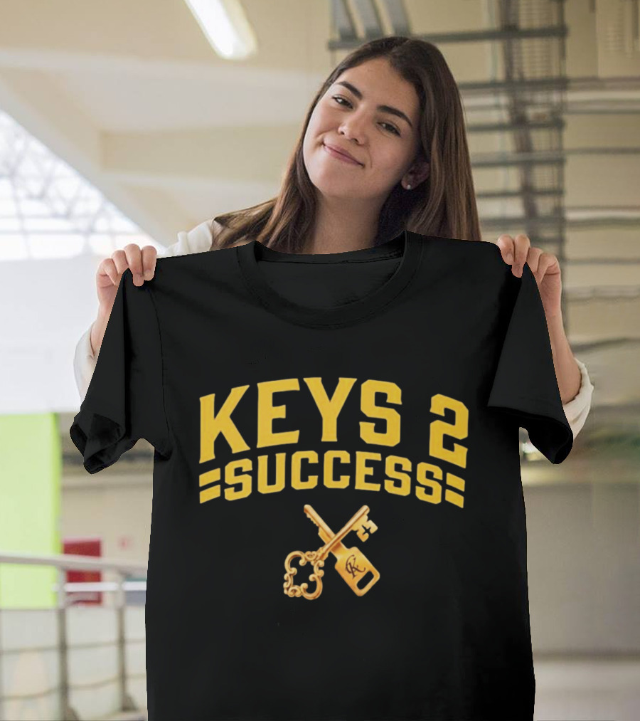 Keys 2 Success Motivational Golden Keys T-Shirt