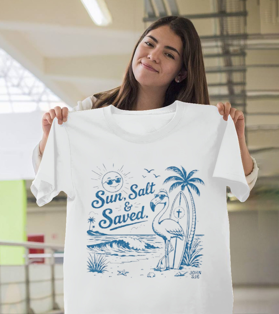 Sun Salt And Saved Flamingo Beach Scene With John 3 16 Christian T-Shirt
