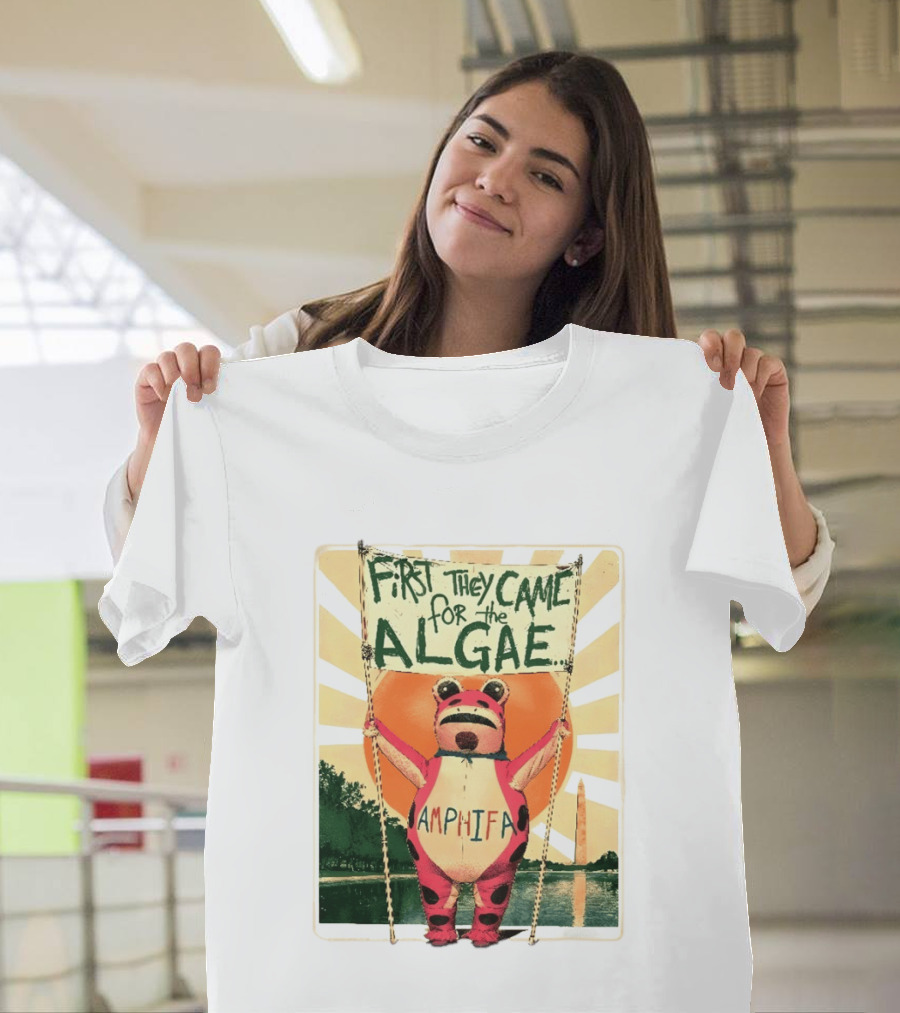 First They Came For The Algae Amphifa Frog Sunburst Protest T-Shirt