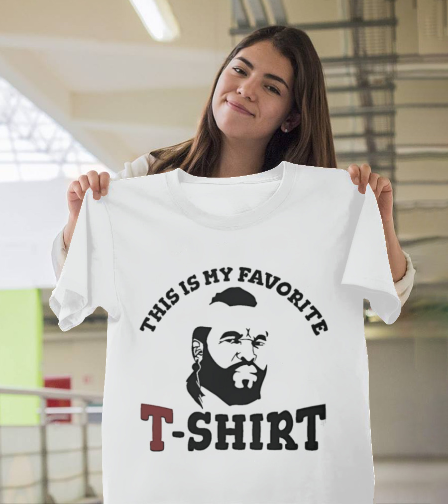 This Is My Favorite Mr T T-Shirt