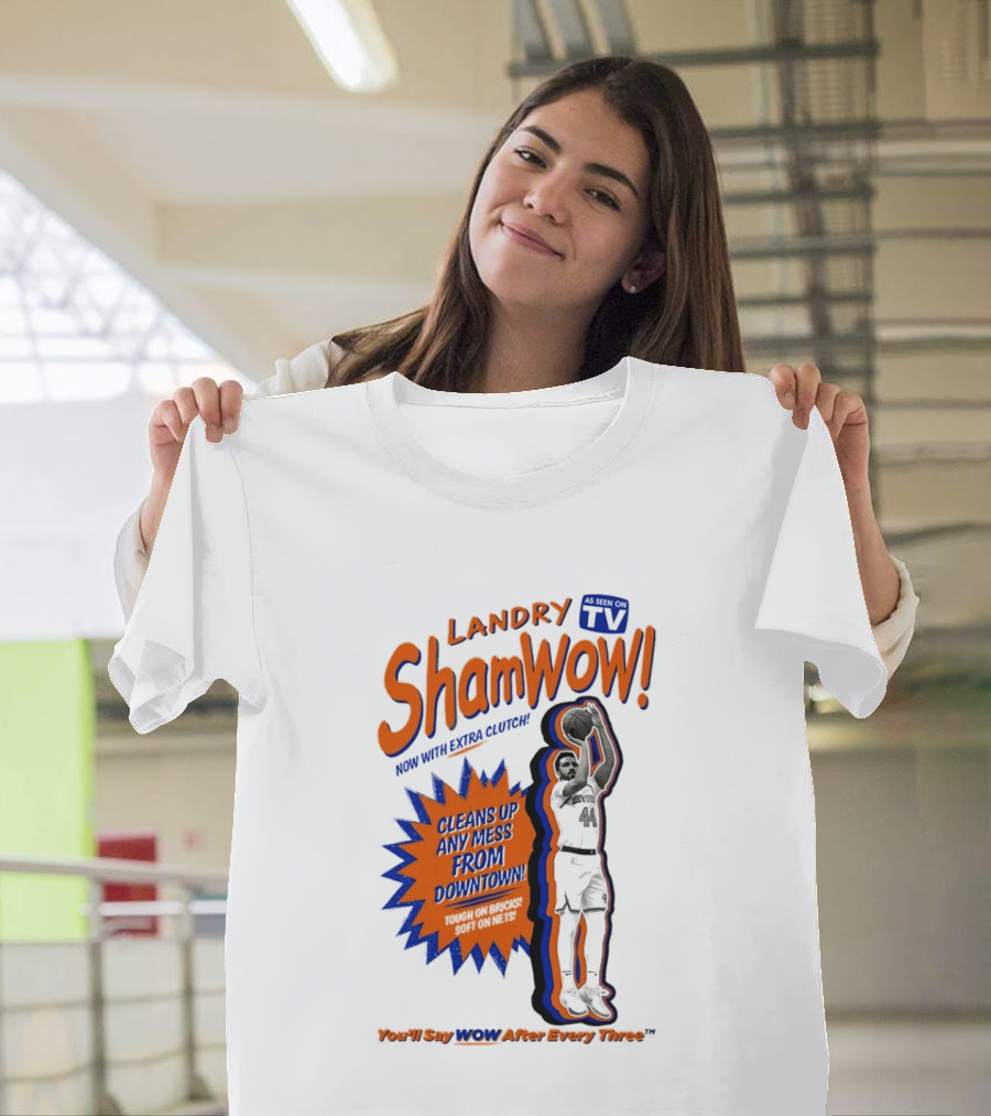 Landry Shamet ShamWow TV Extra Cleans Up Any Mess Downtown New York Knicks NBA T-Shirt