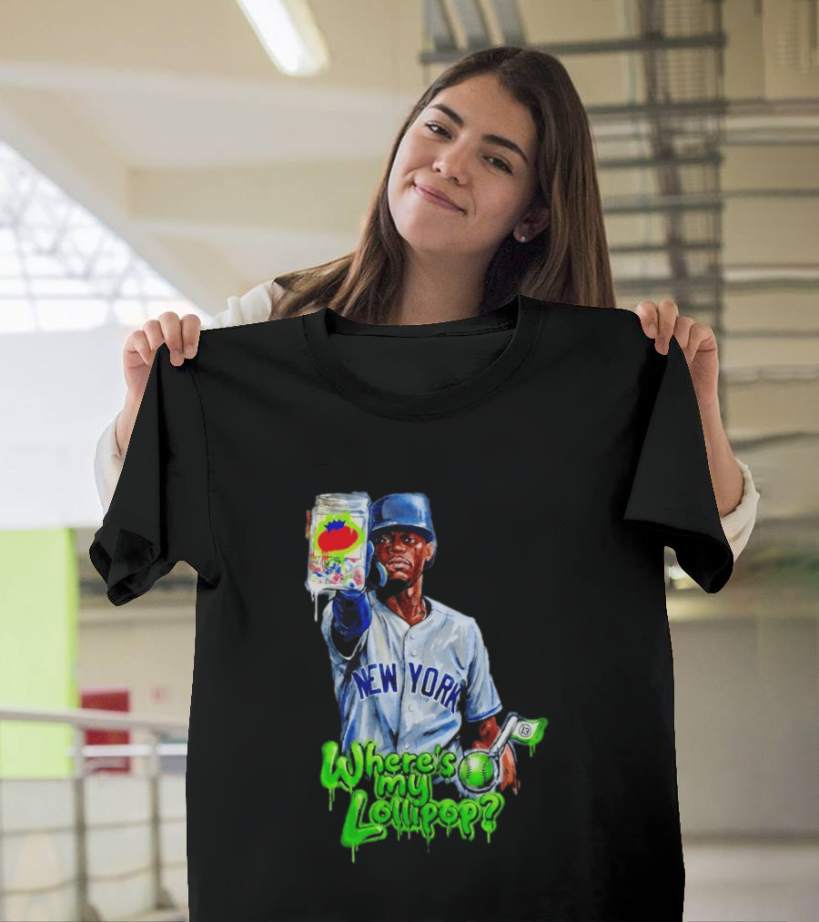 Where's My Lollipop New York Yankees Baseball 2026 T-Shirt