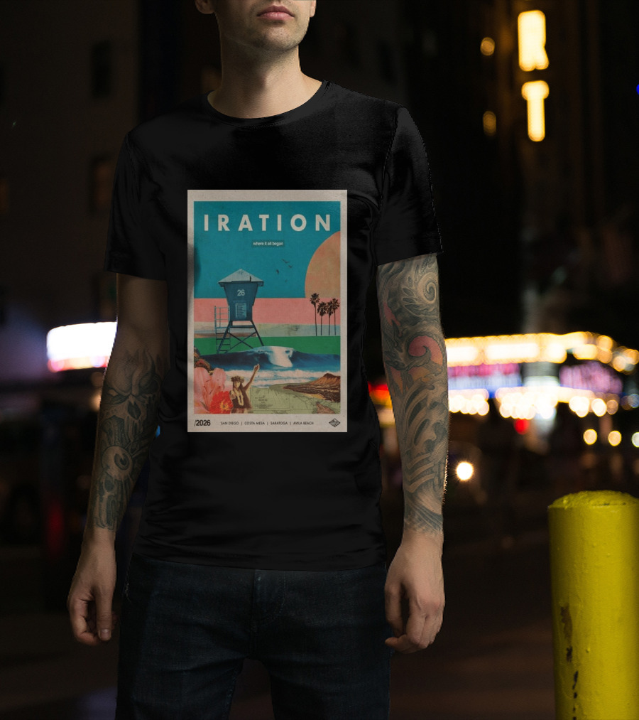 Iration Where It All Began June 27 2026 Saratoga San Diego Costa Mesa Avila Beach T-Shirt