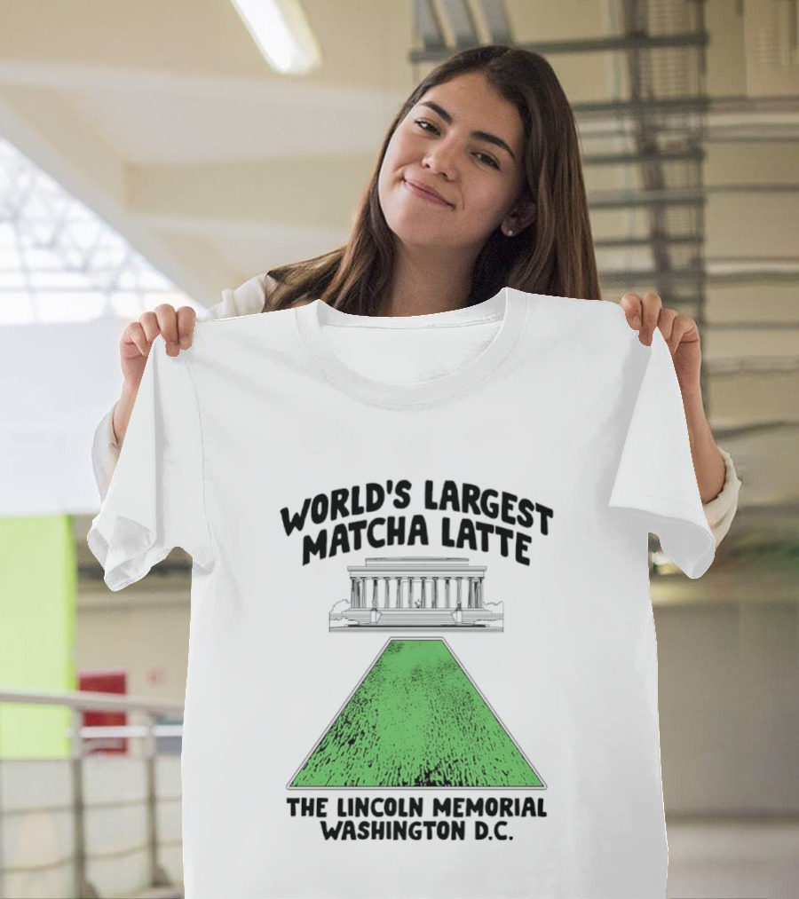 World's Largest Matcha Latte The Lincoln Memorial Washington D.C. T-Shirt
