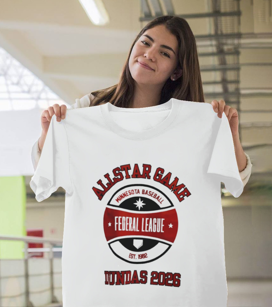 Allstar Game Minnesota Baseball Federal League Est 1982 Dundas 2026 T-Shirt