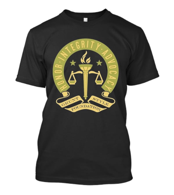 Grunt Style Foundation Honor Integrity Advocacy Symbol With Torch And Scales T-Shirt
