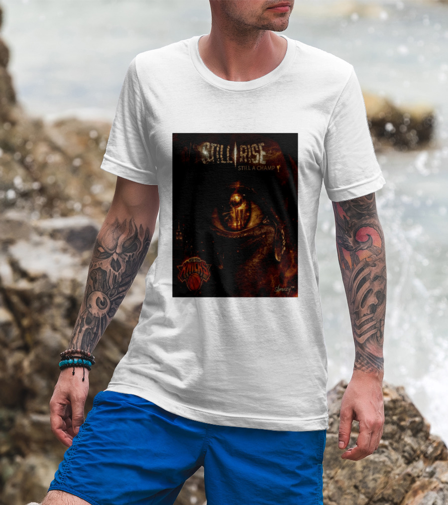 Still Rise Still A Champ New York Knicks Eye Of Basketball Determination T-Shirt