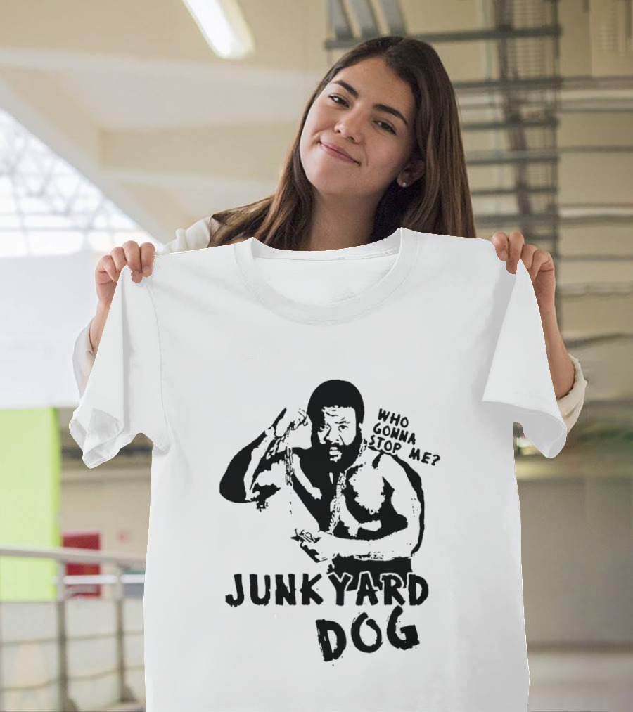 Junkyard Dog Flexing Who Gonna Stop Me Wrestling T-Shirt