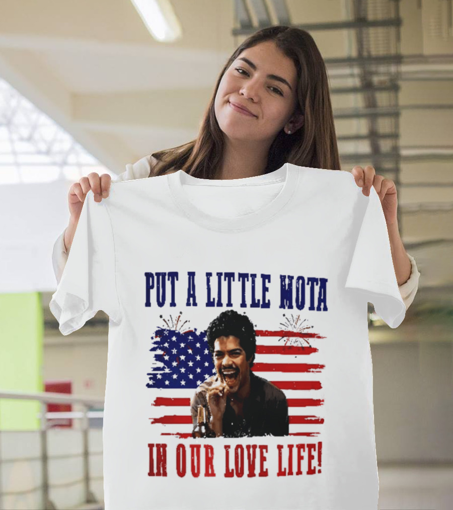 Patriotic La Bamba Put A Little Mota In Our Love Life July 4th Celebration T-Shirt