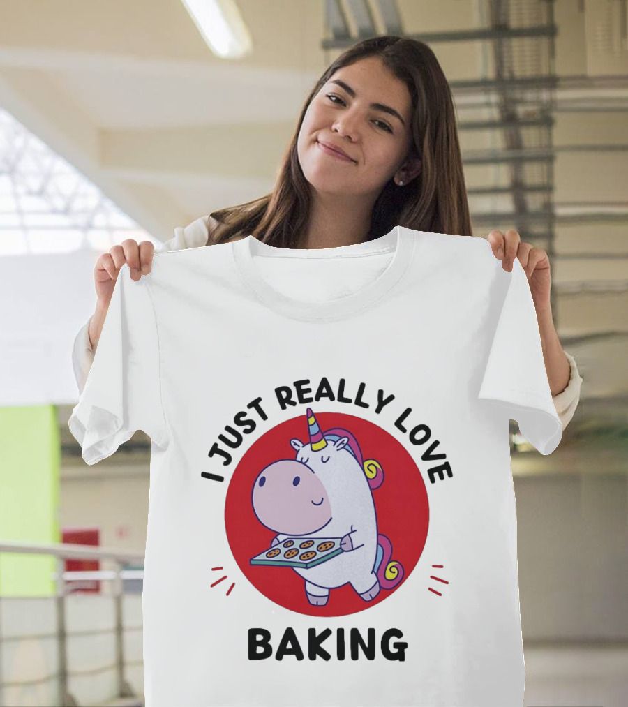 I Just Really Love Baking Unicorn Holding Tray T-Shirt