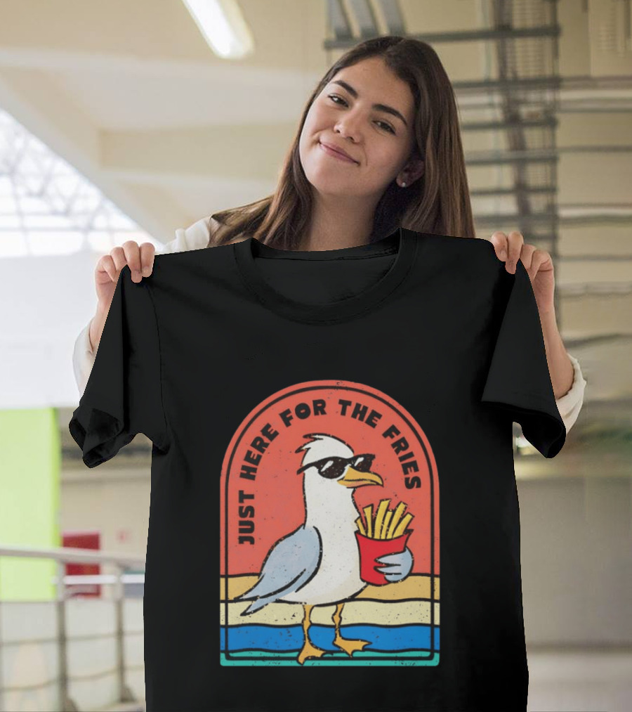 Just Here For The Fries Seagull With Sunglasses And French Fries T-Shirt