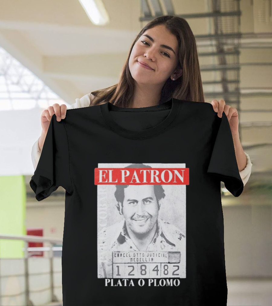 Pablo Escobar Shot El Patron Plata O Plomo Medellin 128482 T-Shirt