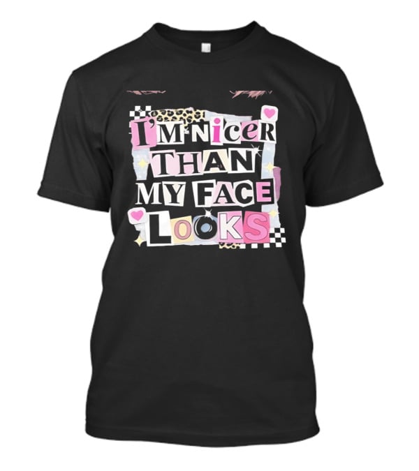 I'm Nicer Than My Face Looks Hearts Stars Checkered T-Shirt