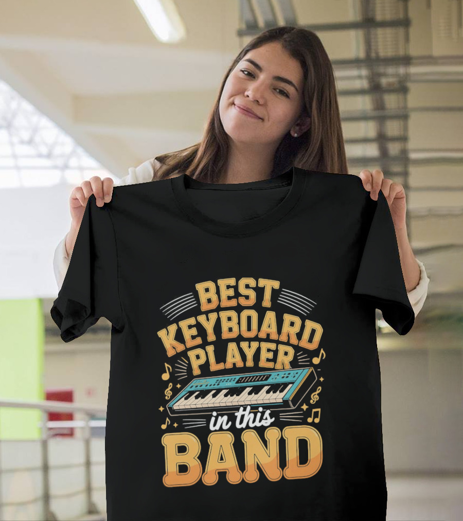 Best Keyboard Player In This Band Musical Notes Keyboard T-Shirt