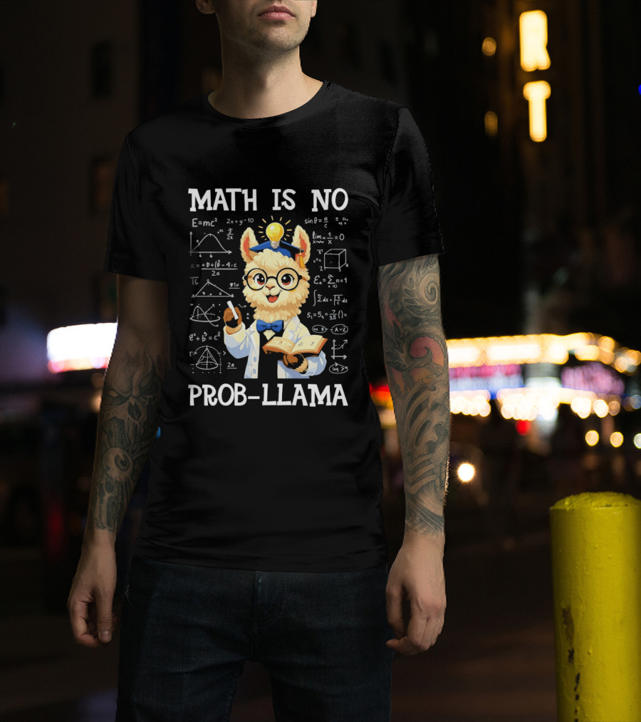Math Is No Prob Llama Scientist With Test Tube And Equations T-Shirt