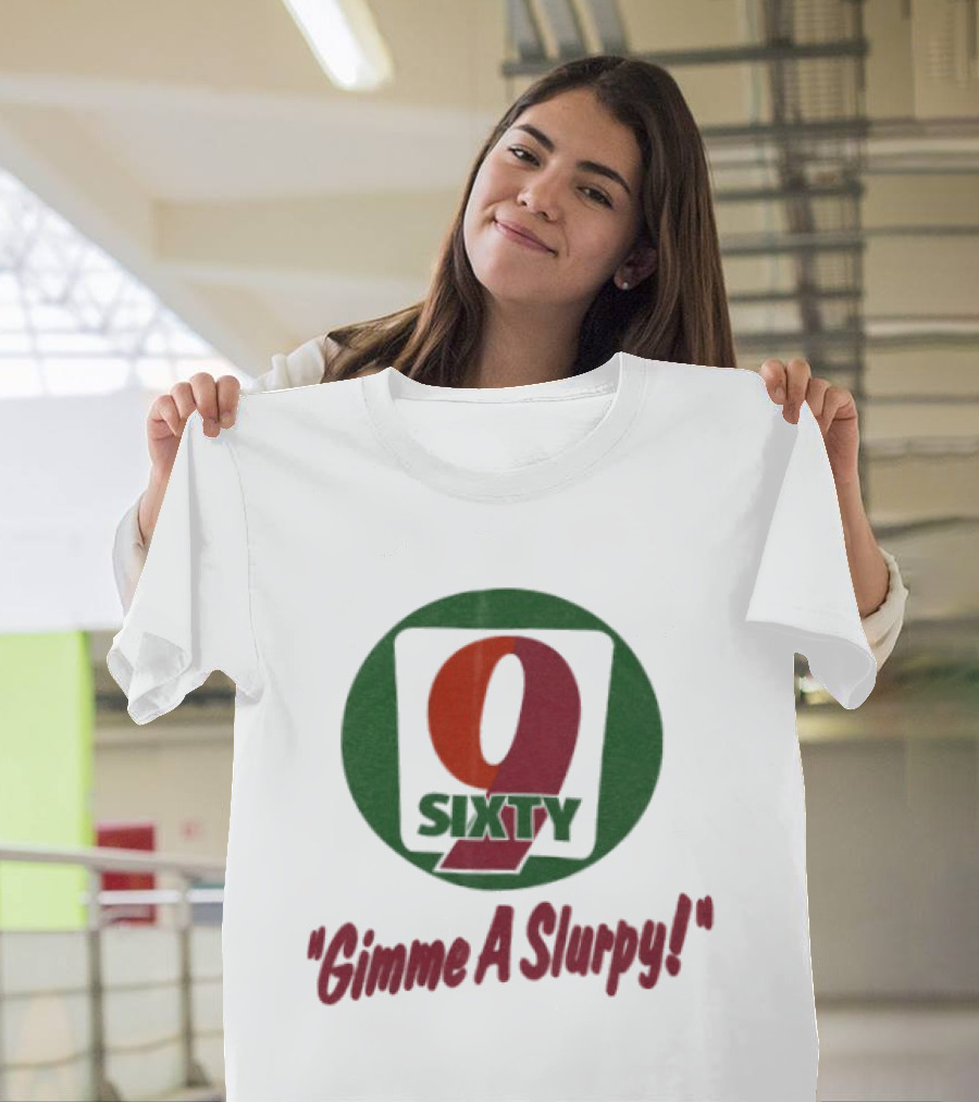 9 Sixty Gimme A Slurpy T-Shirt