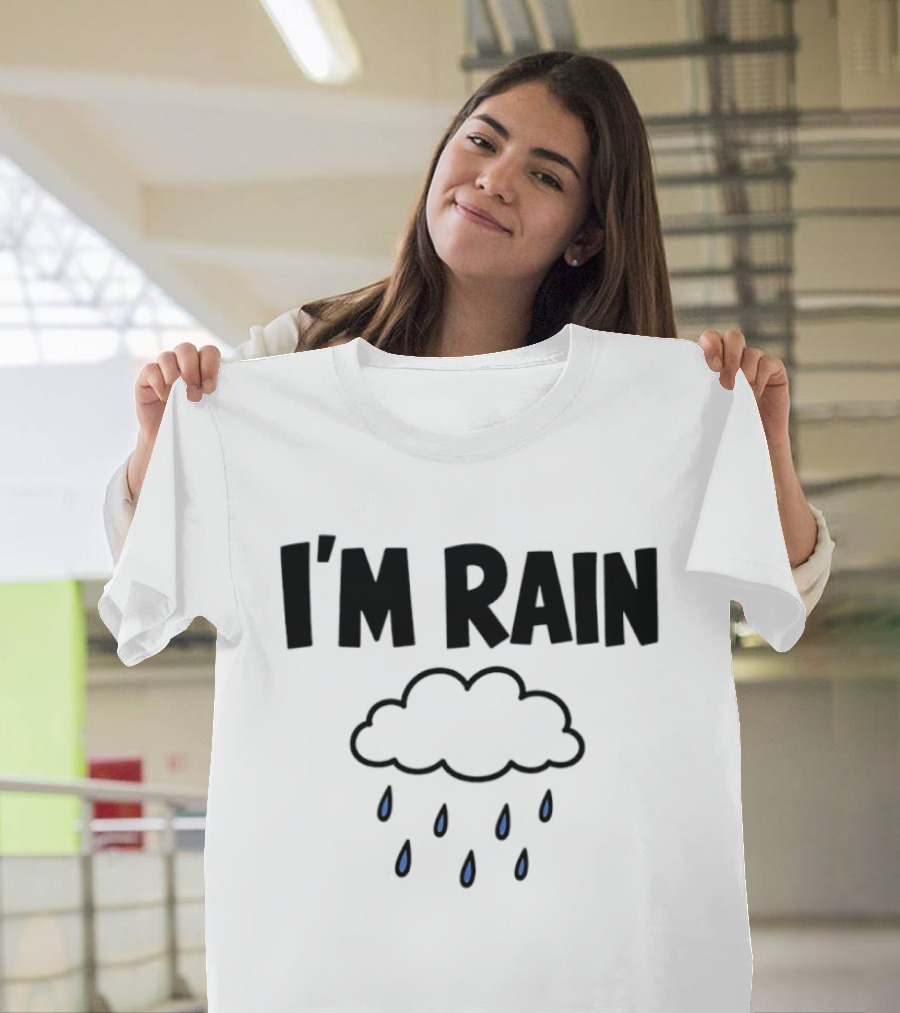 I'm Rain Cloud Weather Pun With Raindrops T-Shirt