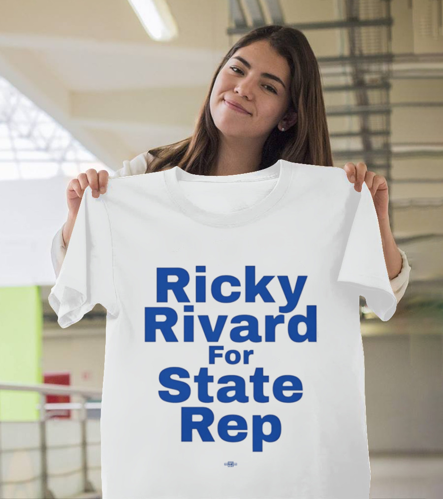 Ricky Rivard For State Representative Election Campaign T-Shirt