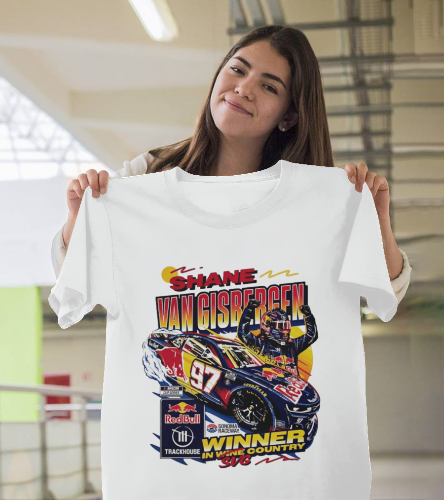 Shane Van Gisbergen Red Bull Trackhouse Racing Sonoma Raceway Winner SVG 97 T-Shirt
