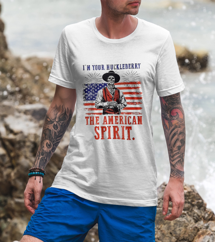 I'm Your Huckleberry Skeleton Cowboy American Flag Fireworks The American Spirit T-Shirt
