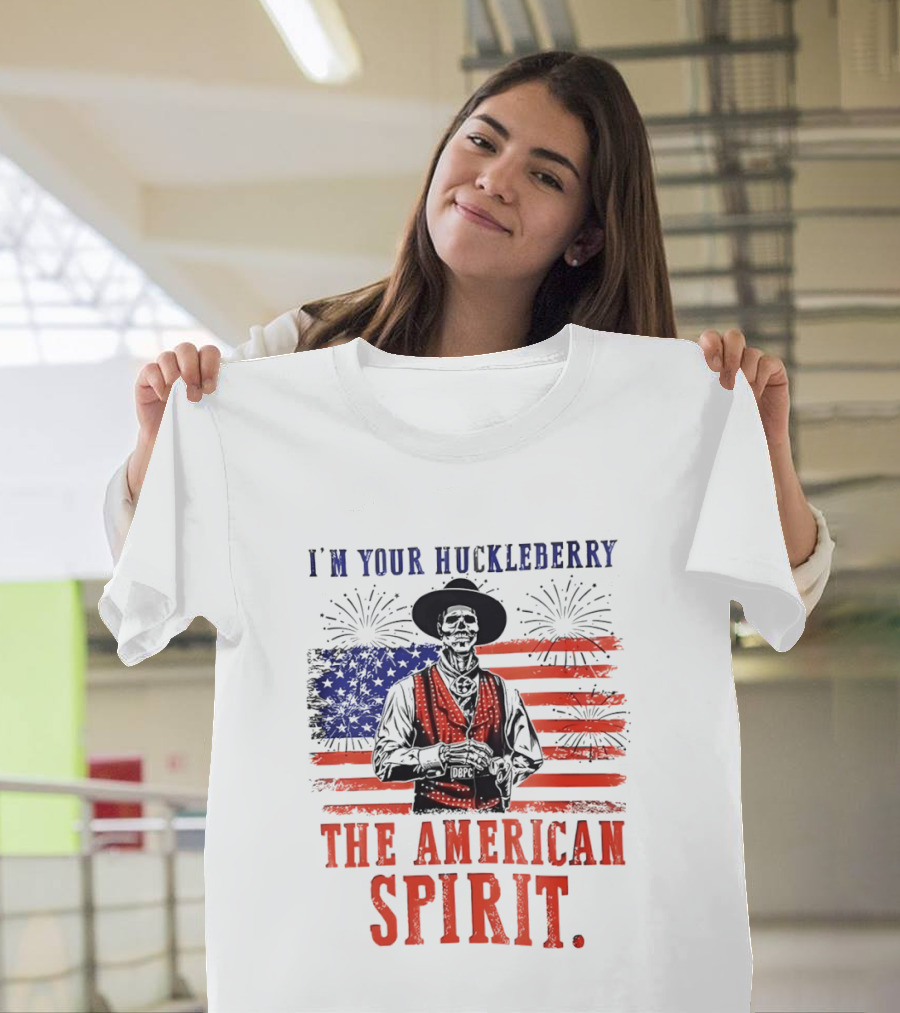 I'm Your Huckleberry Skeleton Cowboy American Flag Fireworks The American Spirit T-Shirt