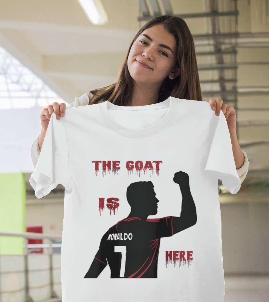 The Goat Is Here Cristiano Ronaldo 7 T-Shirt