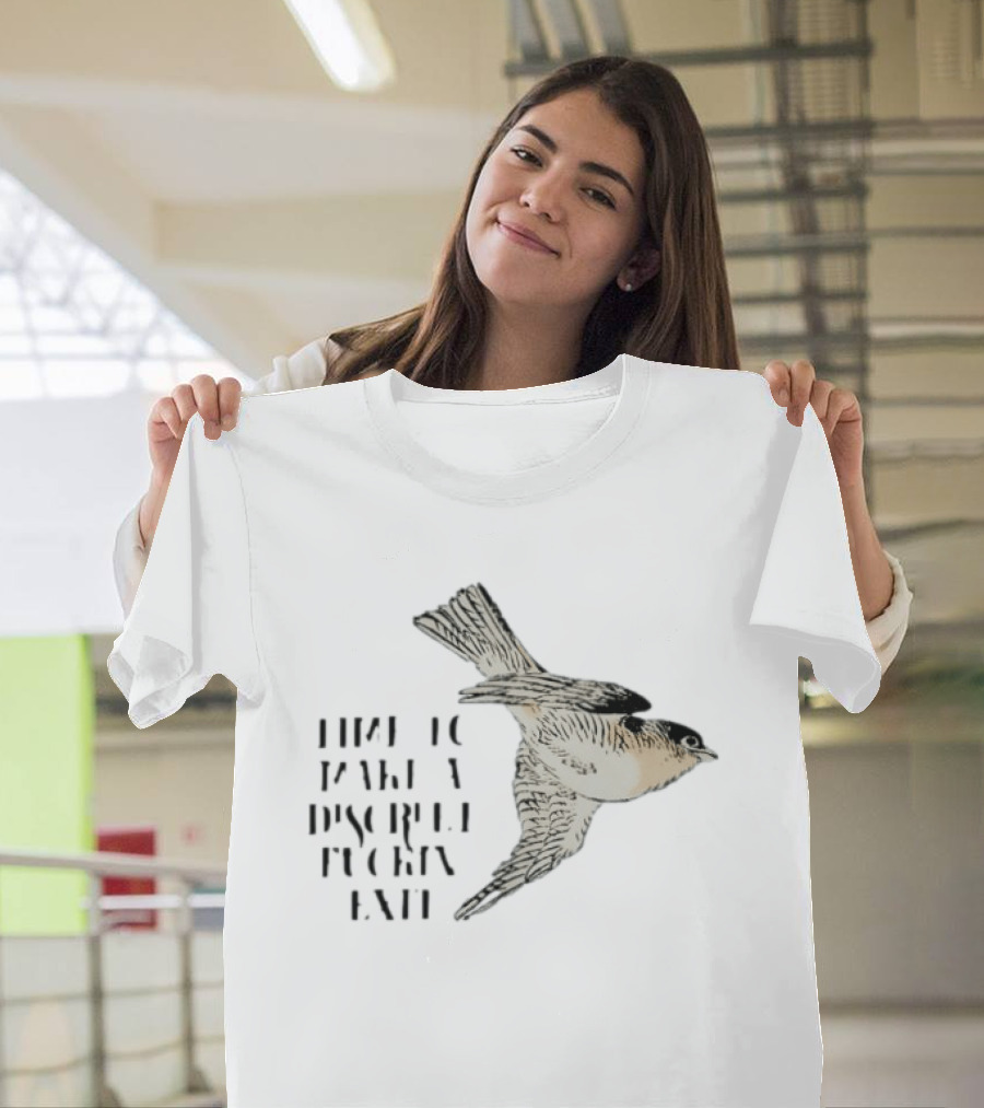 Time To Make A Discreet Fuckin' Exit Swiftlet Bird Image T-Shirt