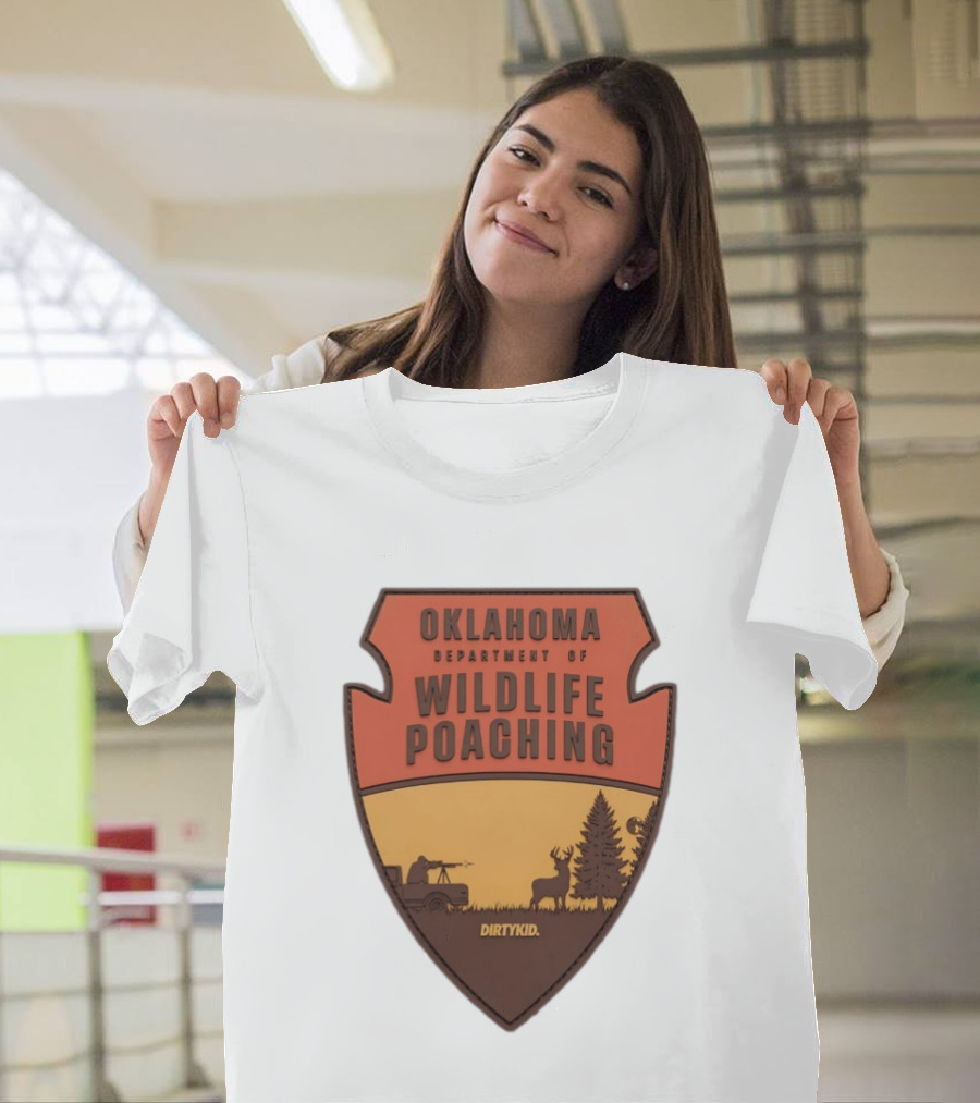 Oklahoma Wildlife Poaching Badge By DirtyKid T-Shirt