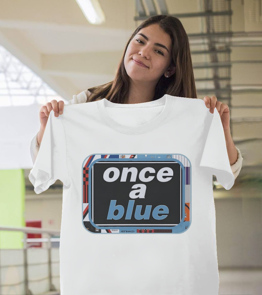 Once A Blue Manchester City FC Premier League Etihad T-Shirt