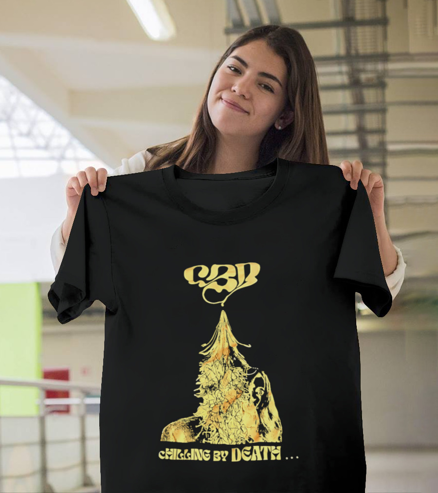 CBD Chilling By Death Surreal Dark Humor Extravaganza T-Shirt
