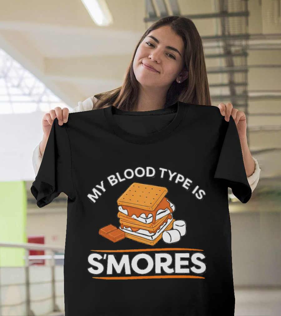 My Blood Type Is S'mores Marshmallow Camping Snack T-Shirt